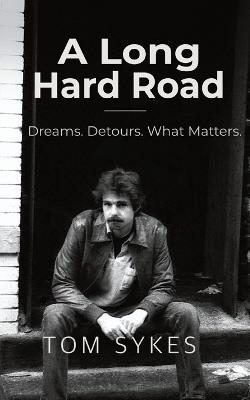 A Long Hard Road - Tom Sykes - cover