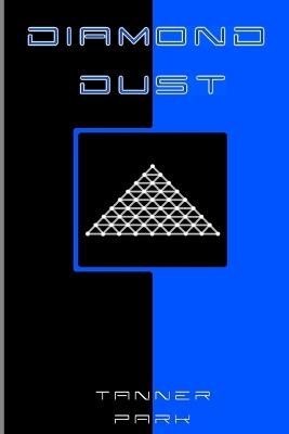 Diamond Dust - Tanner Park - cover