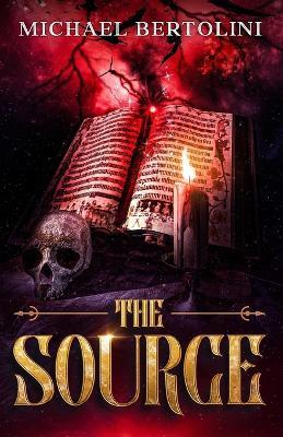 The Source - Michael J Bertolini - cover