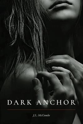Dark Anchor - J L McCombs - cover
