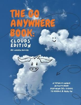 The Go Anywhere Book: Clouds Edition - Lauren Muller - cover
