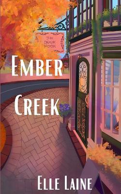 Ember Creek - Elle Laine - cover