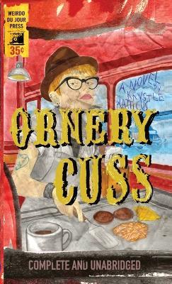 Ornery Cuss - Krystle Ratticus - cover