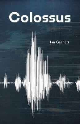 Colossus - Ian Garnett - cover