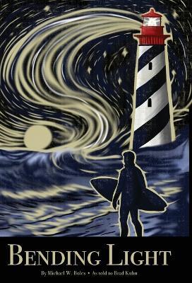 Bending Light - Michael W Boles - cover