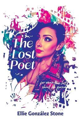 The Lost Poet - Ellie González Stone - cover