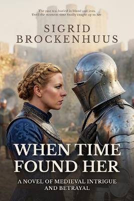 When Time Found Her - Sigrid Brockenhuus - cover
