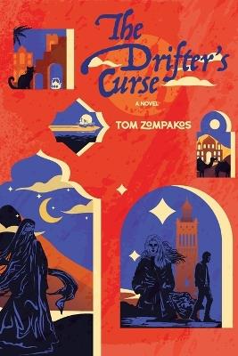 The Drifter's Curse - Tom Zompakos - cover