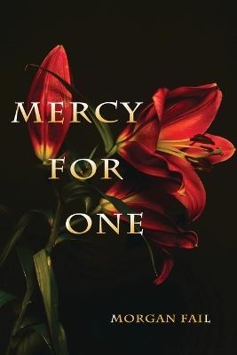 Mercy For One - Morgan Fail - cover