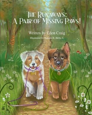 The Runaways: A Pair of Missing Paws - Eden Craig - cover