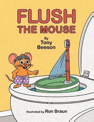 Flush the Mouse - Tony Beeson - cover