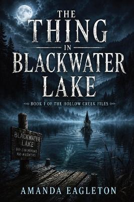 The Thing In Blackwater Lake - Eagleton - cover