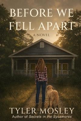 Before We Fell Apart - Tyler Mosley - cover