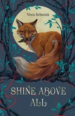 Shine Above All - Vera Schmitt - cover