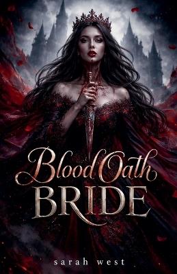 Blood Oath Bride - Sarah West - cover