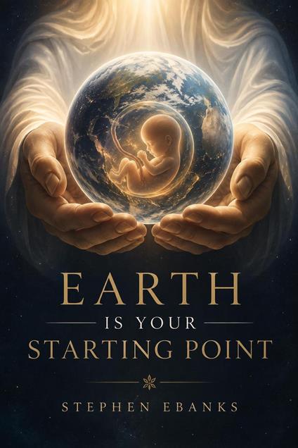 Earth is Your Starting Point