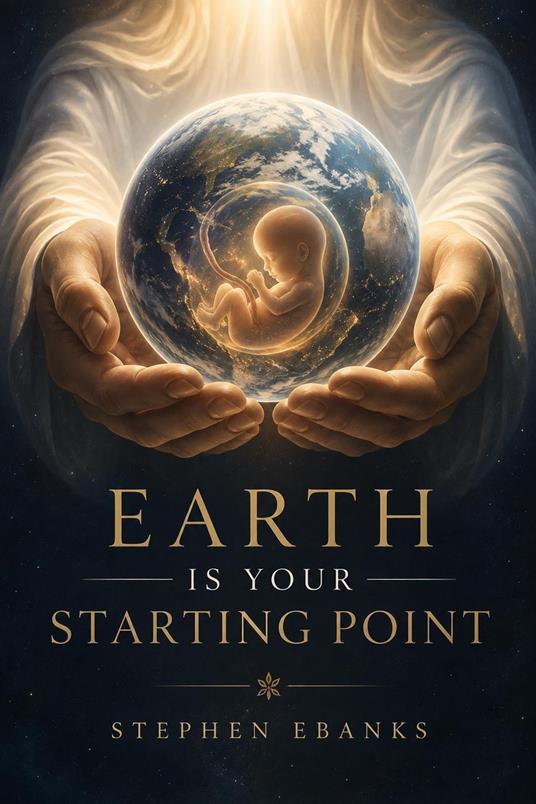 Earth is Your Starting Point