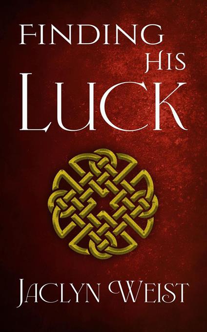 Finding His Luck - Jaclyn Weist - ebook