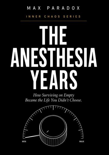 The Anesthesia Years