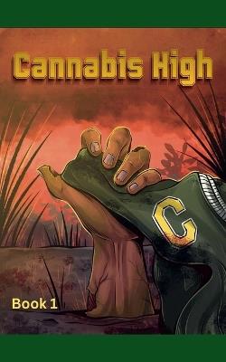 Cannabis High - A B - cover