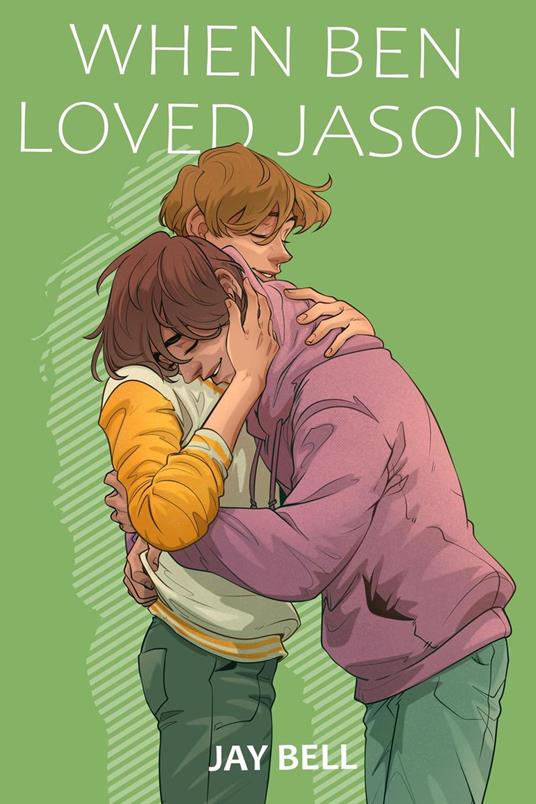 When Ben Loved Jason