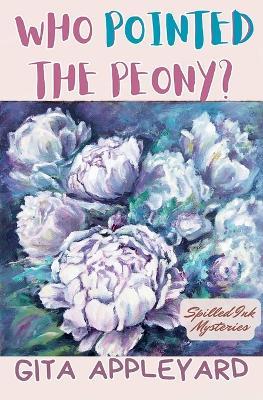 Who Pointed the Peony? - Gita Appleyard - cover