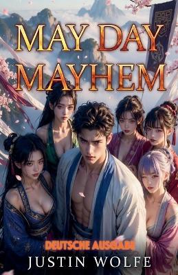 May Day Mayhem DEUTSCHE AUSGABE - Justin Wolfe - cover