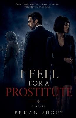 I Fell for a Prostitute - Erkan SüĞüt - cover