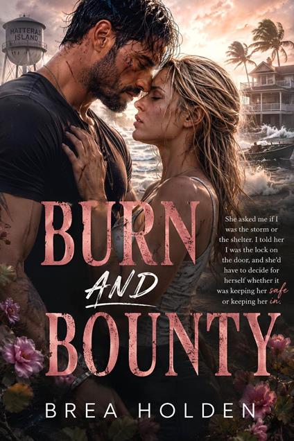Burn And Bounty