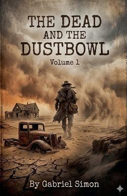 The Dead And The Dustbowl - Gabriel Simon - cover