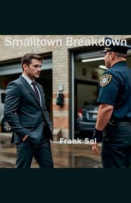Small Town Breakdown - Frank Sol - cover