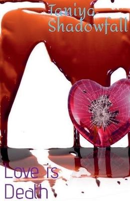 Love is Death - Taniya Shadowfall - cover