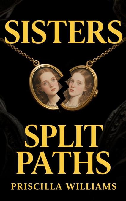 Sisters Split Paths