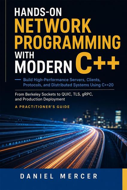 Hands-On Network Programming with Modern C++