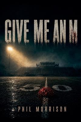 Give Me an M - Phil Morrison - cover