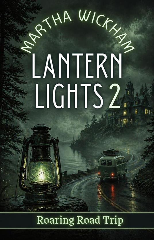 Lantern Lights 2: Roaring Road Trip