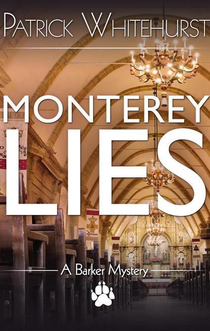 Monterey Lies