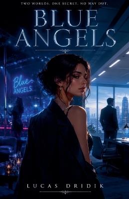 Blue Angels - Lucas Dridik - cover