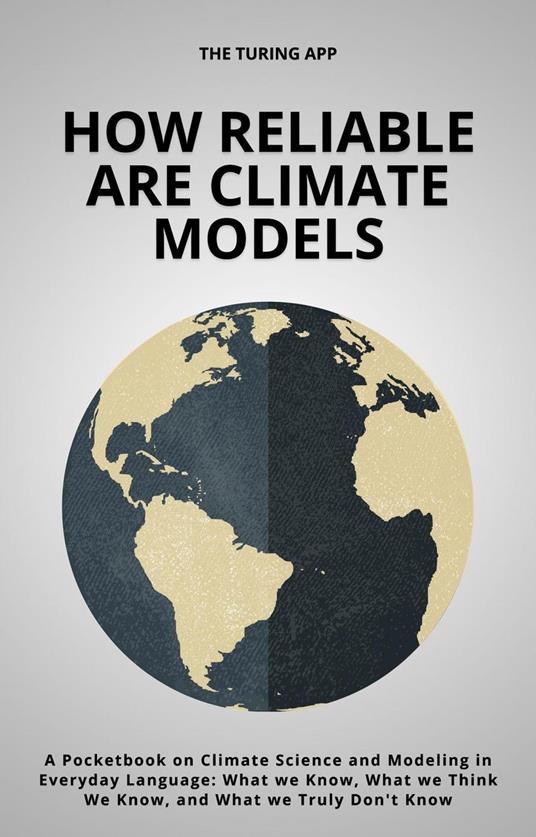 How Reliable Are Climate Models