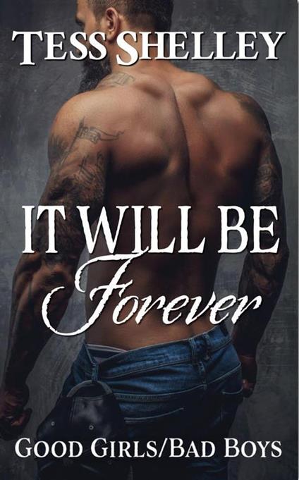 It Will Be Forever