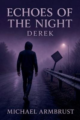 Echoes of the Night: Derek - Michael Armbrust - cover