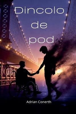Dincolo de pod - Adrian Conerth - cover