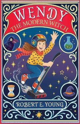 Wendy the Modern Witch - Robert Young - cover