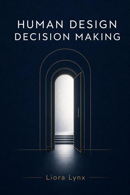 Human Design Decision Making