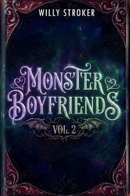 Monster Boyfriends Vol. 2 - Willy Stroker - cover