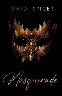 Masquerade - Rivka Spicer - cover
