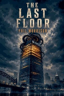 The Last Floor - Phil Morrison - cover