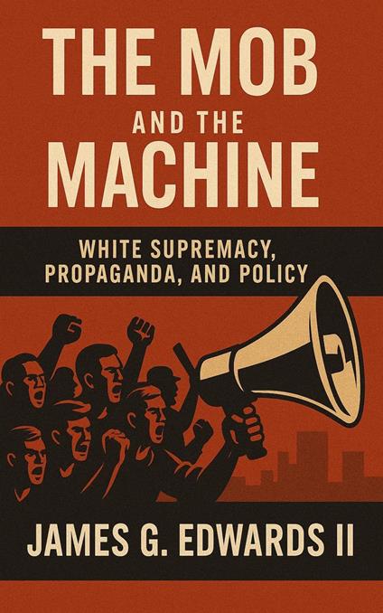 The mob and the machine