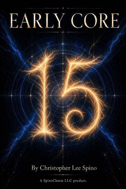 EARLY CORE 15