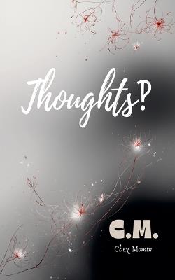 Thoughts‽ - C M - cover